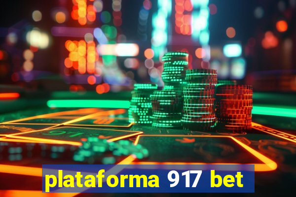 plataforma 917 bet