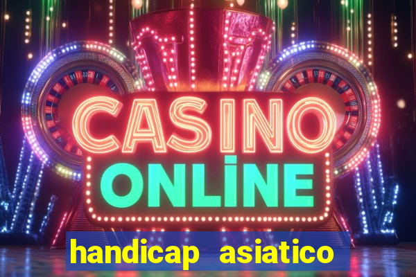 handicap asiatico 0.0 -0.5 bet365