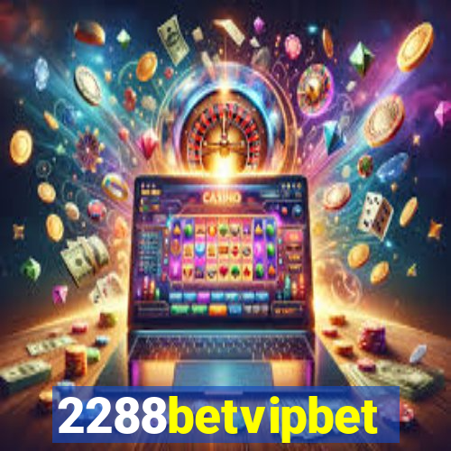 2288betvipbet