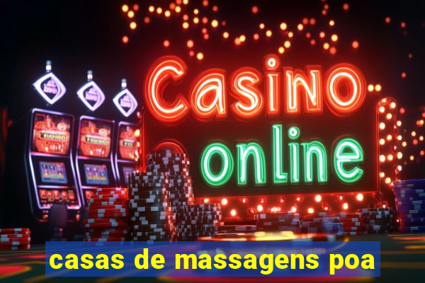 casas de massagens poa