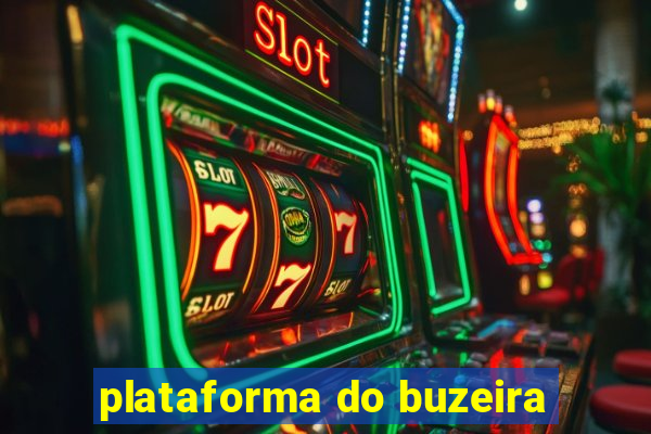 plataforma do buzeira