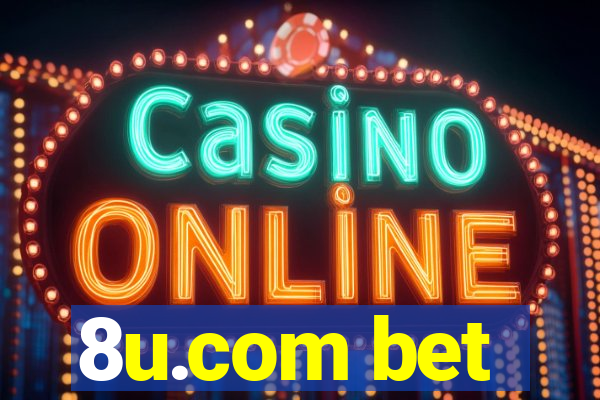 8u.com bet