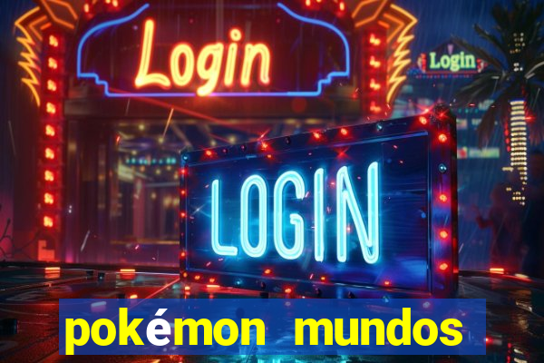 pokémon mundos elementais download apk