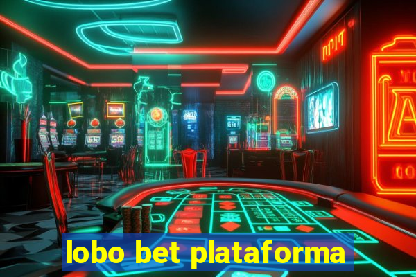 lobo bet plataforma