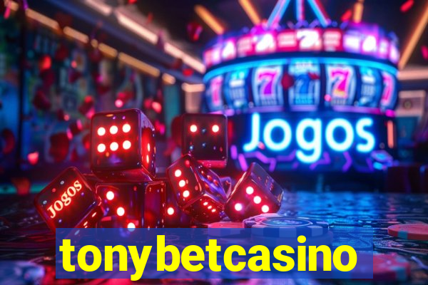 tonybetcasino