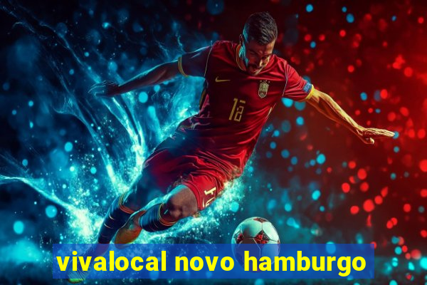 vivalocal novo hamburgo