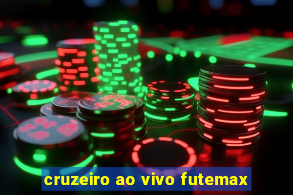 cruzeiro ao vivo futemax