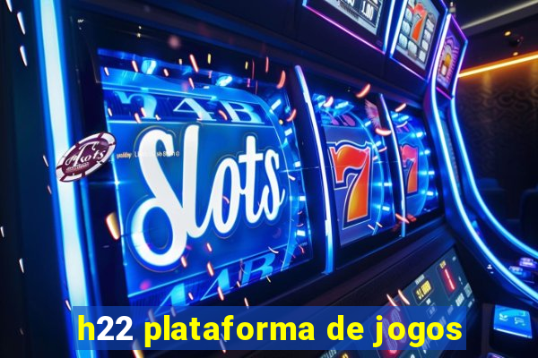 h22 plataforma de jogos