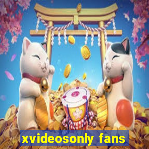 xvideosonly fans