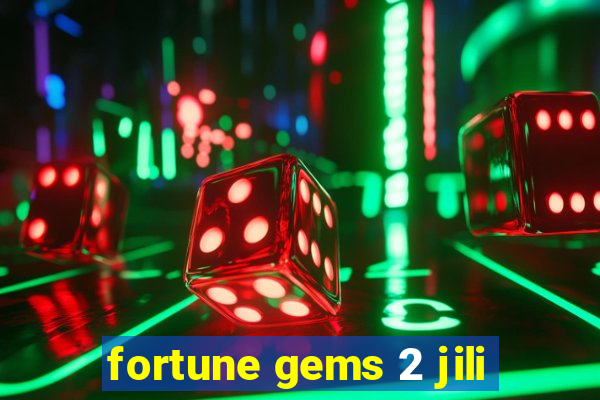 fortune gems 2 jili