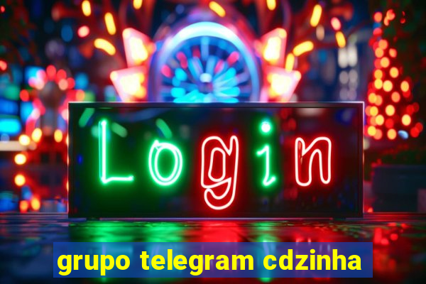 grupo telegram cdzinha