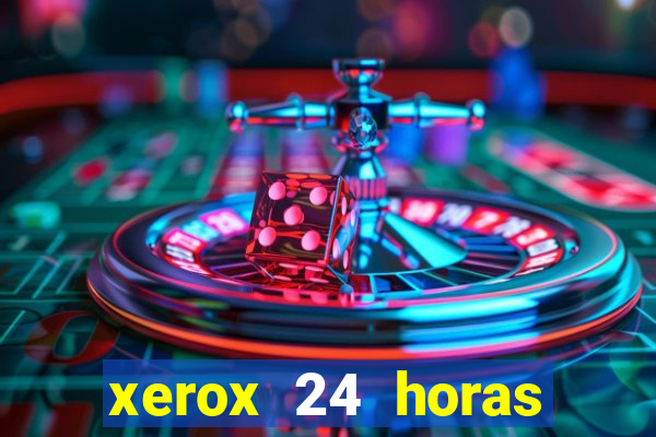 xerox 24 horas porto alegre