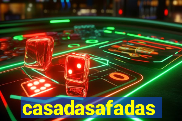 casadasafadas