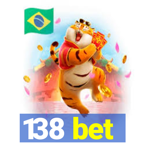 138 bet