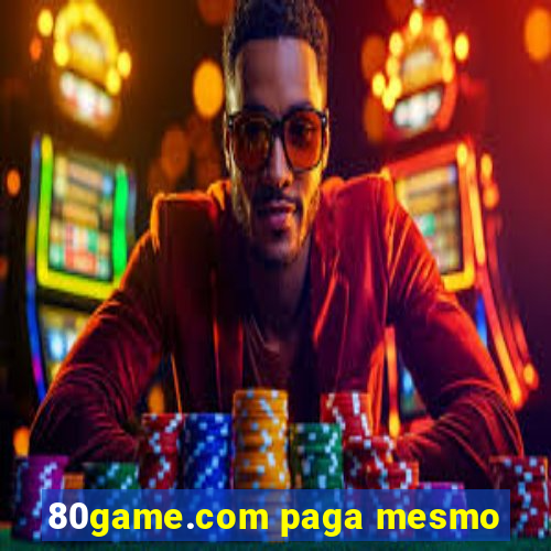 80game.com paga mesmo