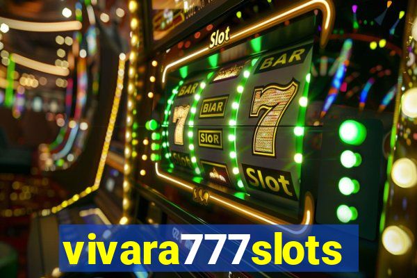 vivara777slots