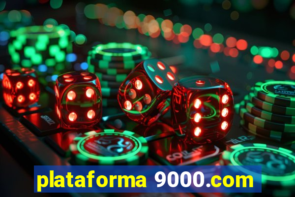 plataforma 9000.com