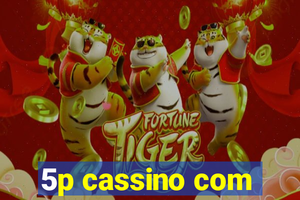 5p cassino com