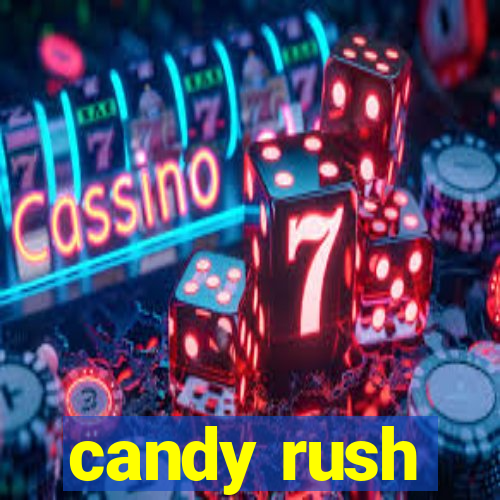 candy rush