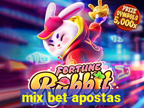 mix bet apostas