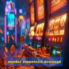 mundos elementais download