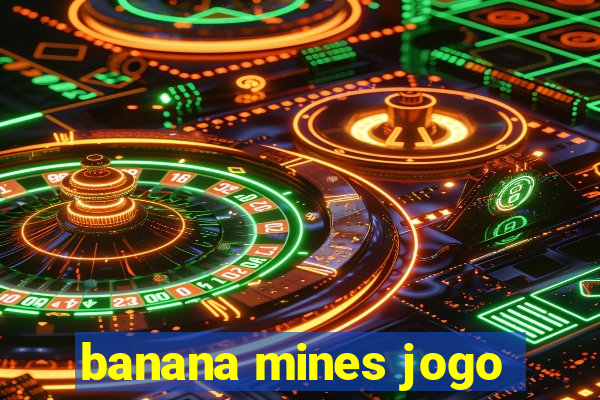 banana mines jogo