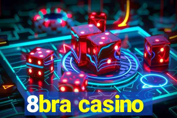 8bra casino