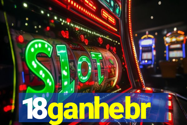 18ganhebr