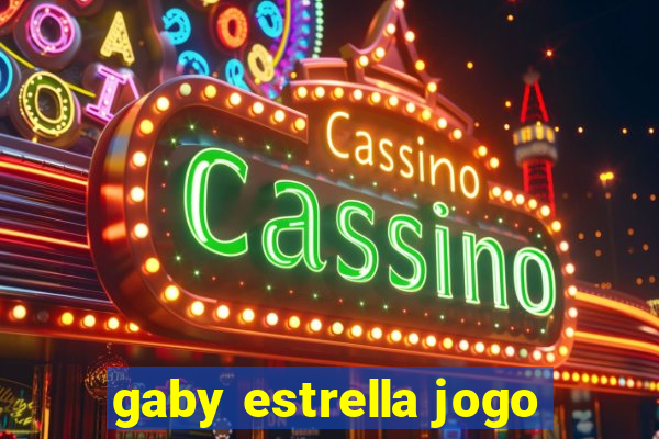 gaby estrella jogo