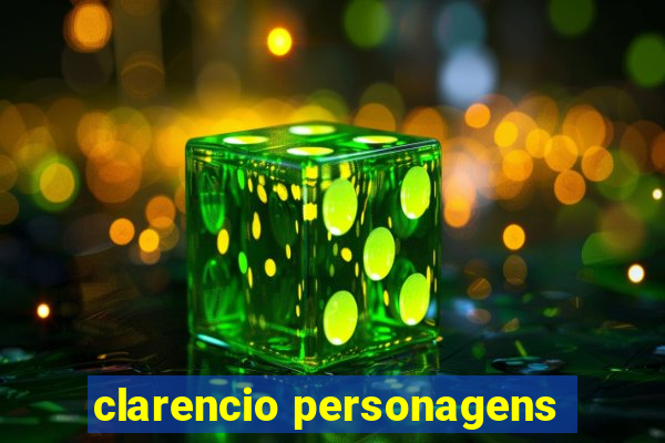 clarencio personagens