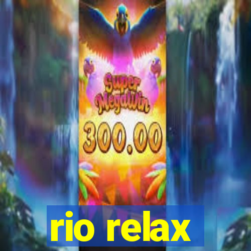 rio relax