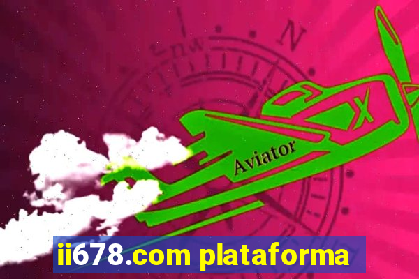 ii678.com plataforma