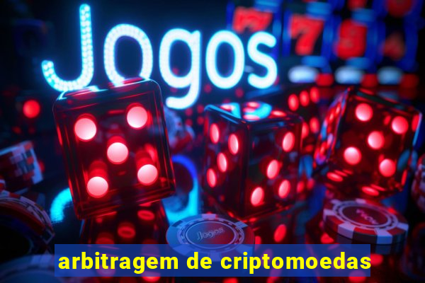 arbitragem de criptomoedas