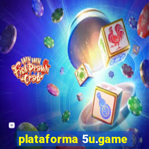 plataforma 5u.game