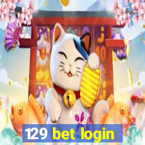 129 bet login