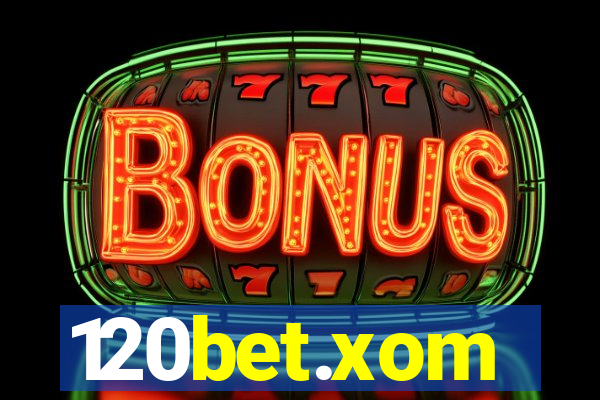 120bet.xom