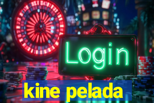 kine pelada