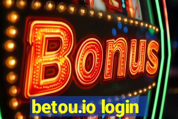 betou.io login