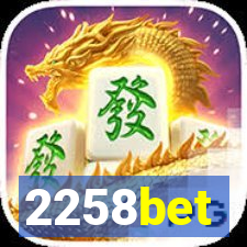 2258bet