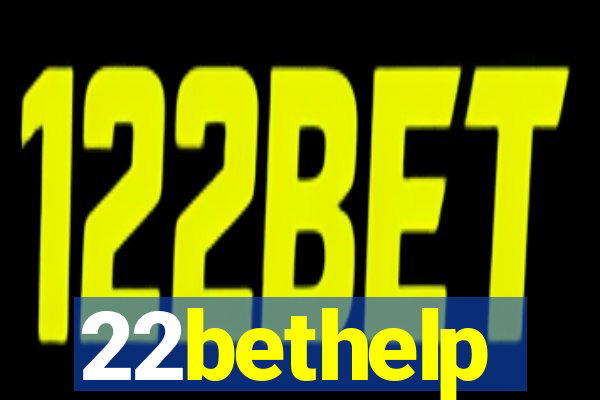 22bethelp