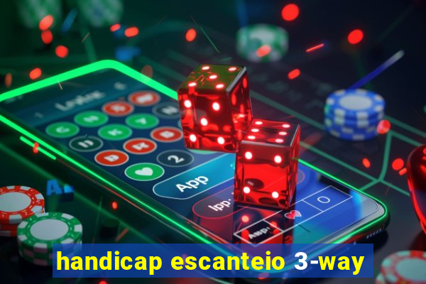 handicap escanteio 3-way