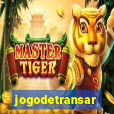 jogodetransar