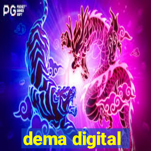 dema digital