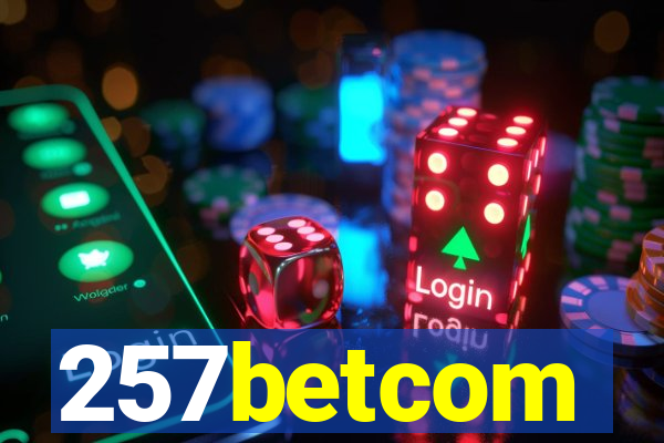 257betcom