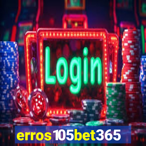 erros105bet365