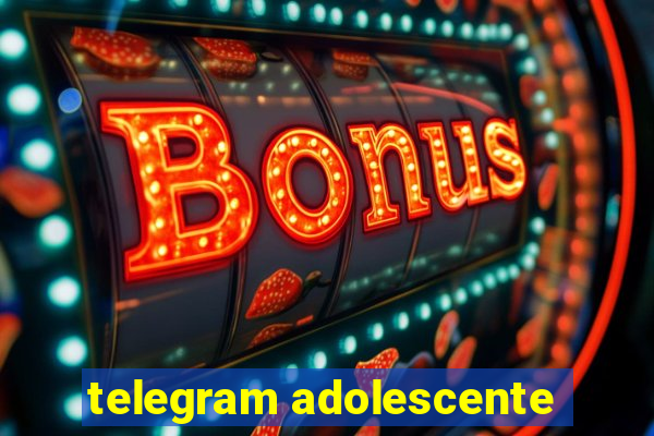 telegram adolescente