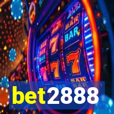 bet2888