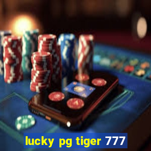 lucky pg tiger 777