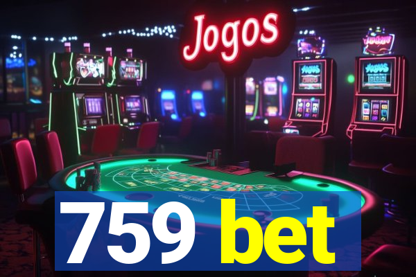 759 bet