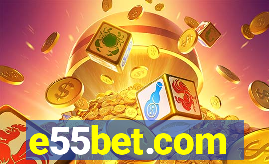 e55bet.com